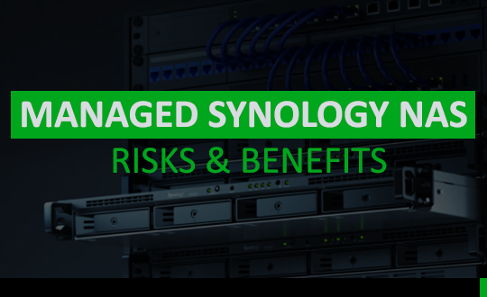 managed synology nas risks benefits